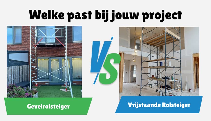 Gevelsteigers vs. vrijstaande steigers: het belangrijkste verschil
